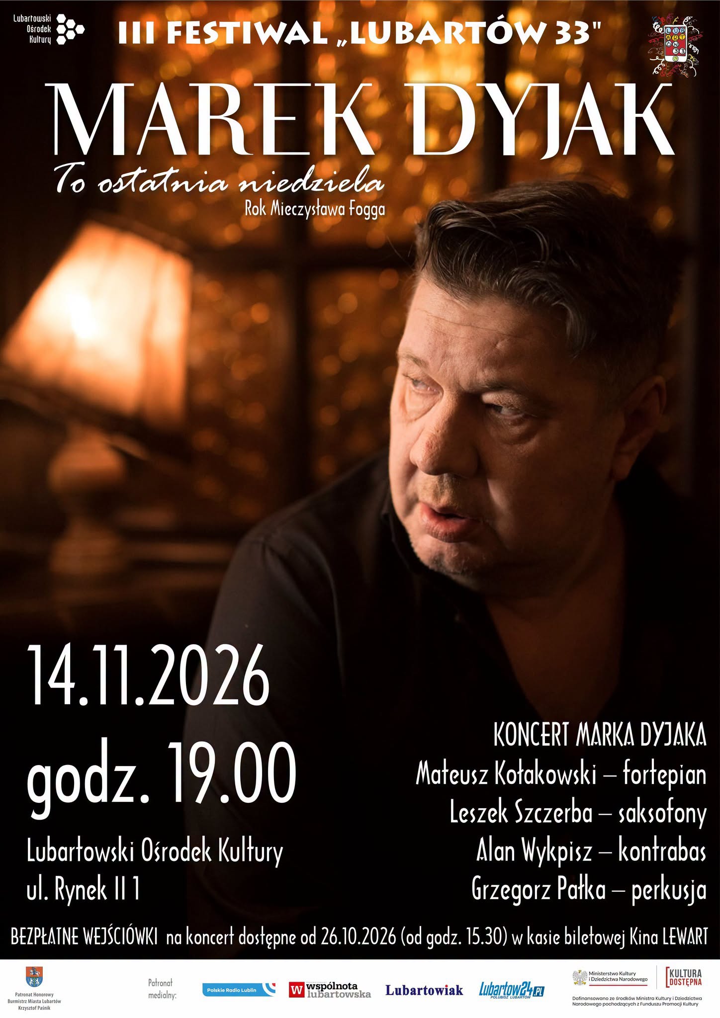 Marek Dyjak wystąpi w Lubartowie